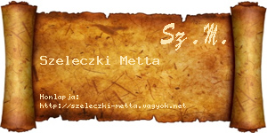 Szeleczki Metta névjegykártya